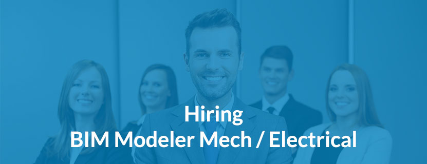 hiring BIM modeler mech/electrical